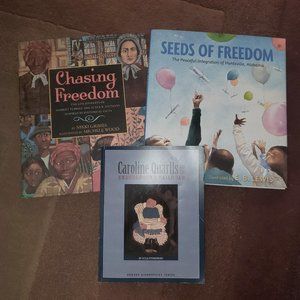 3 Books  - Chasing Freedom,  Seeds of Freedom, and Caroline Quarrls